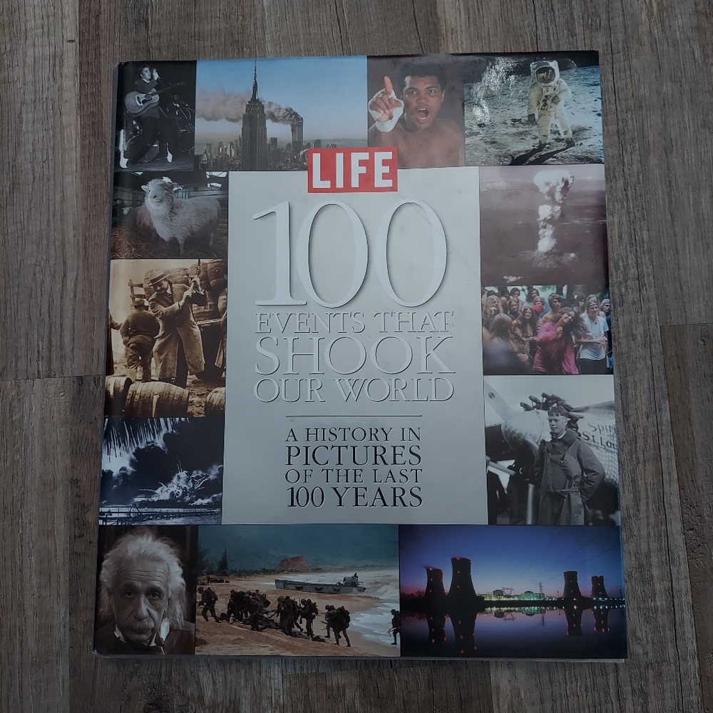 LIFE: 100 Events That Shook Our World 1905-2004 Coffee Table Book
